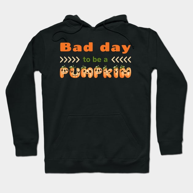 Bad Day To Be A Pumpkin Funny Cute Kawaii Hoodie by Enriched by Art